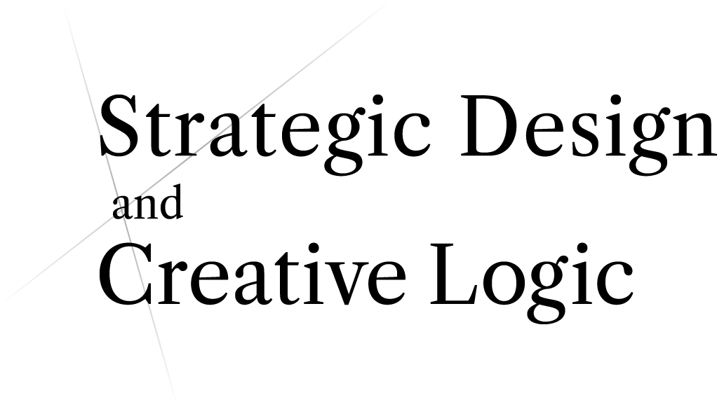 Strategic Design and Creative Logic